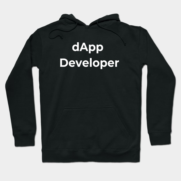 Smart contract and dApp Developer Hoodie by strangelyhandsome